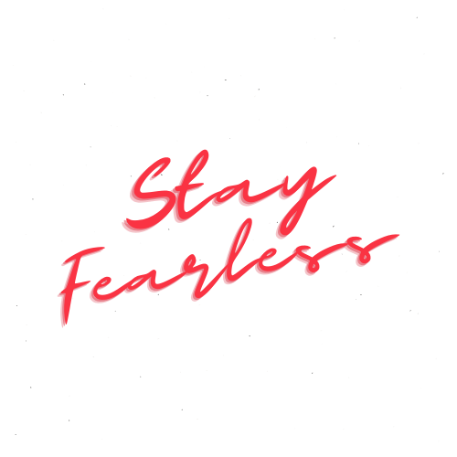 Stay Fearless Decal